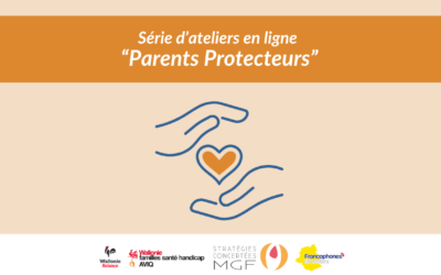 Nouvelle série d’ateliers en ligne : Les parents protecteurs